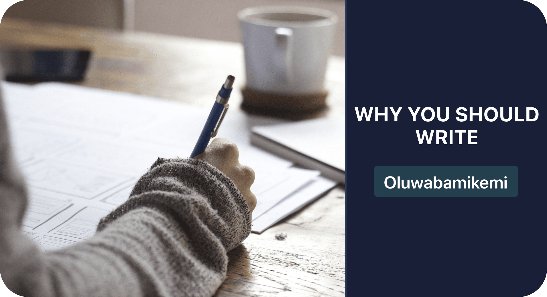 Why You Should Write